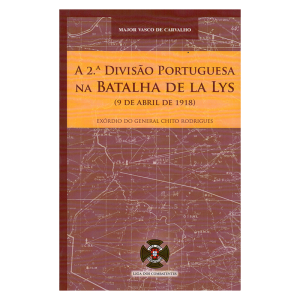 A 2.ª Divisão Portuguesa na Batalha de La Lys