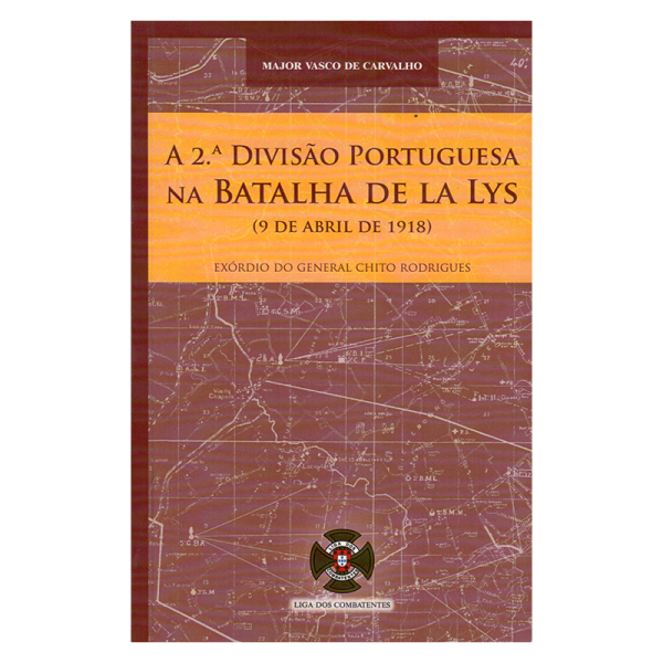A 2.ª Divisão Portuguesa na Batalha de La Lys