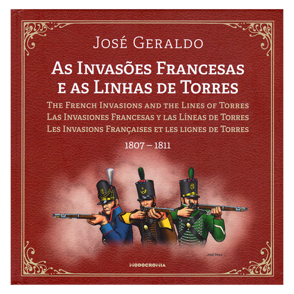 As Invasões Francesas e as Linhas de Torres (1807-1811)