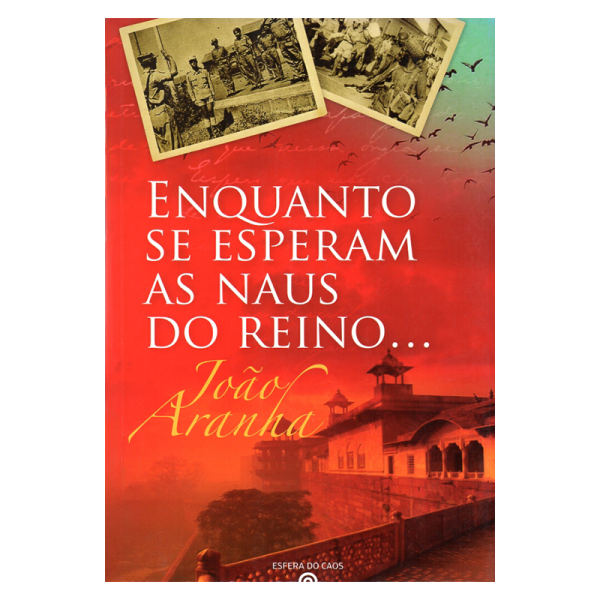 Enquanto se esperam as naus do reino...
