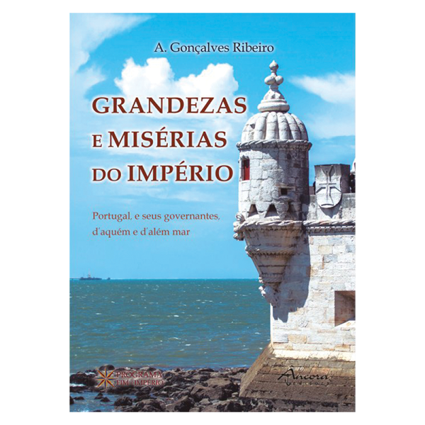 Grandezas e Misérias do Império
