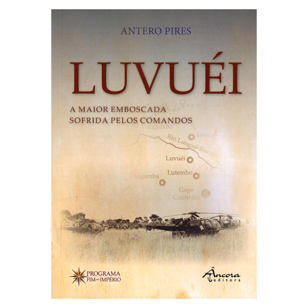 Luvuéi – A maior emboscada sofrida pelos comandos