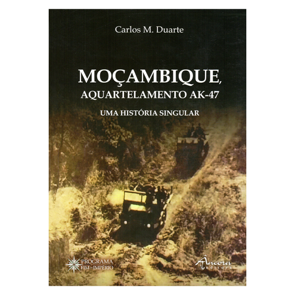 Moçambique, Aquartelamento AK-47 – Uma História Singular
