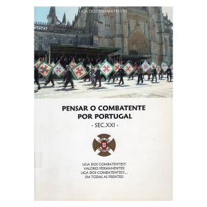 Pensar o Combatente por Portugal - Séc. XXI
