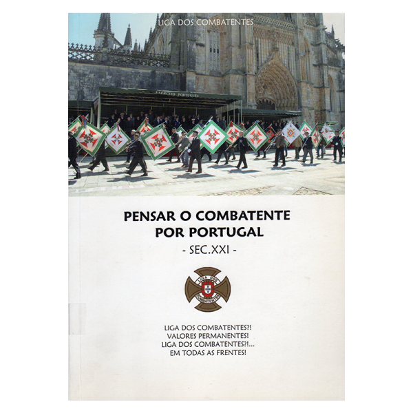 Pensar o Combatente por Portugal - Séc. XXI