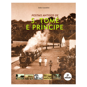 Postais Antigos de S. Tomé e Princípe
