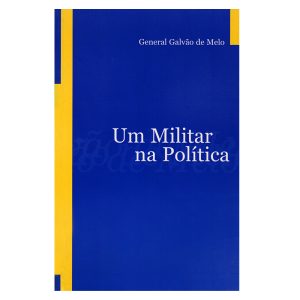 Um Militar na Política
