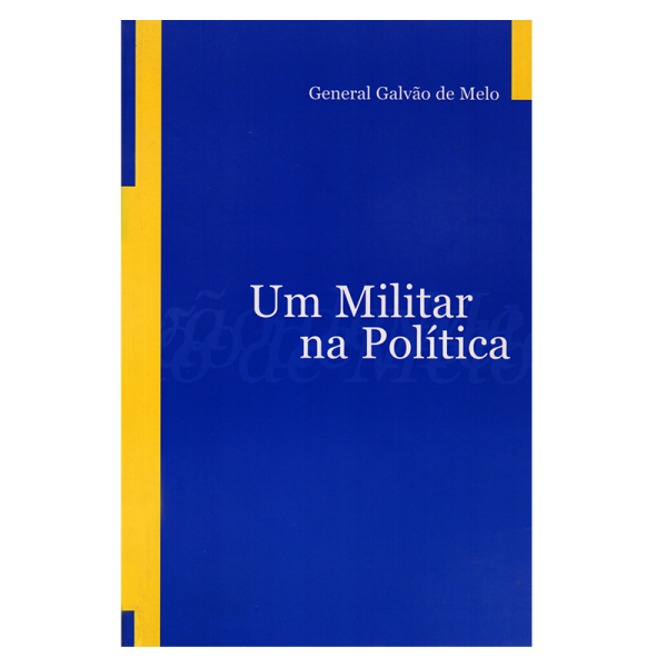 Um Militar na Política