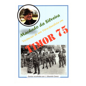 Machado da Silveira - Vivências de um Pára-quedista em Timor 75